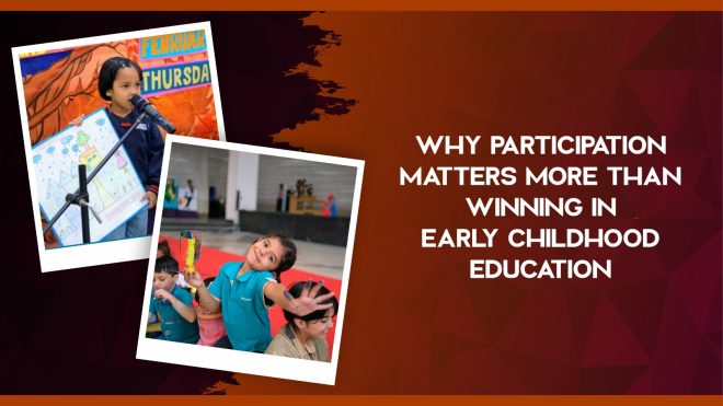 Why Participation Matters More Than Winning in Early Childhood Education