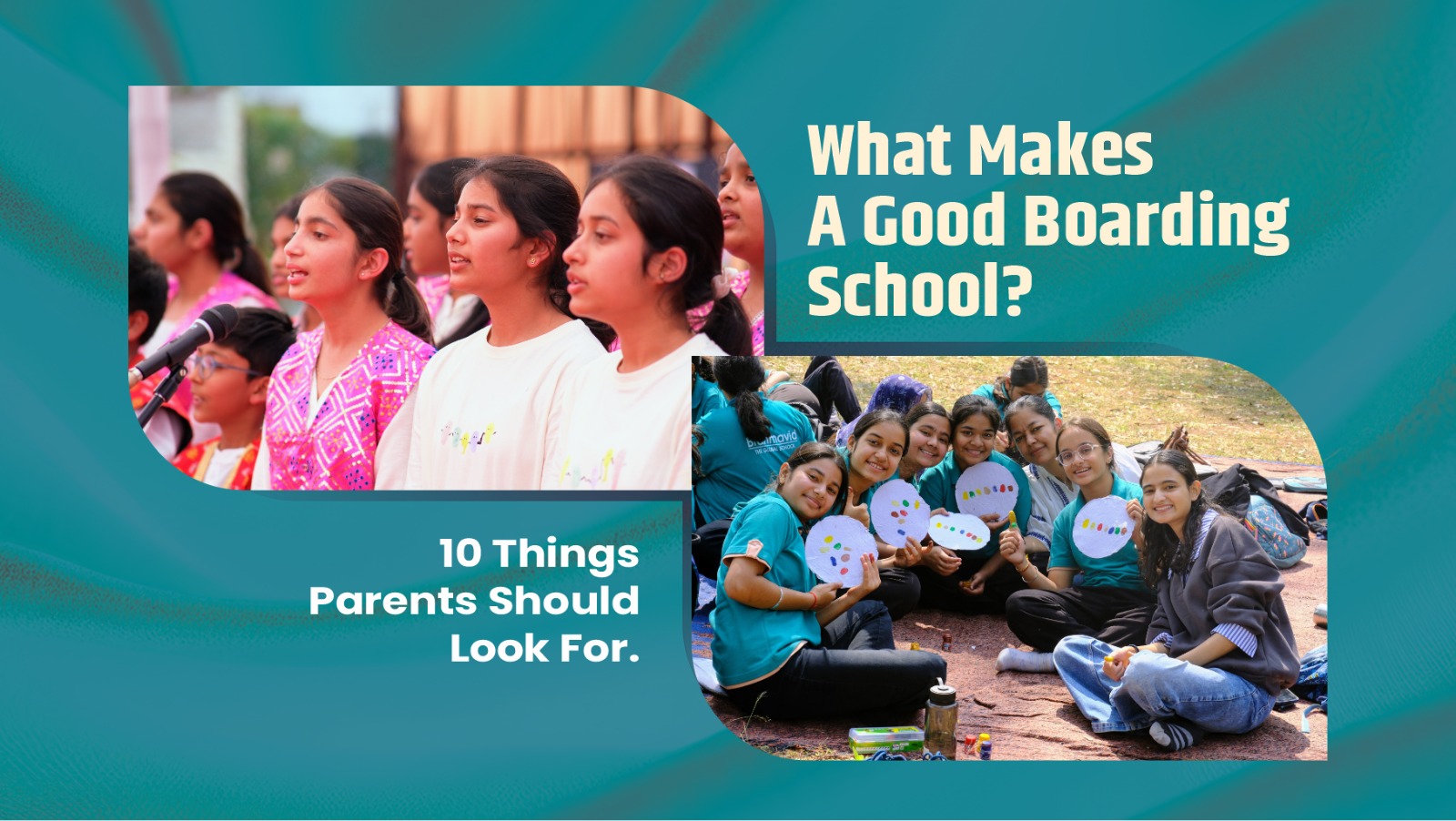 What Makes a Good Boarding School? 10 Things Parents Should Look For